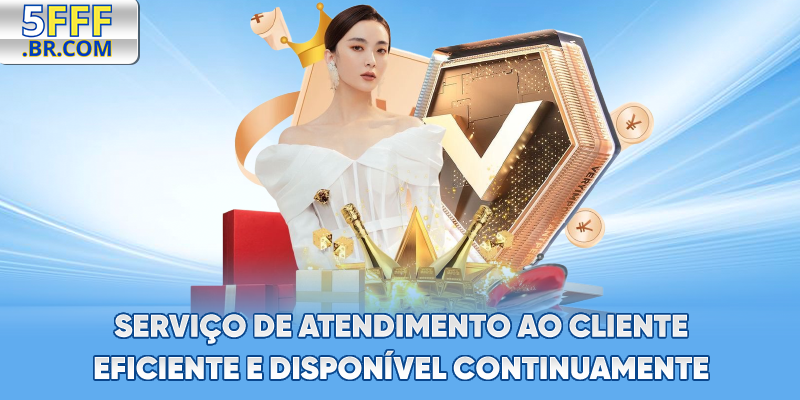 Serviço de atendimento ao cliente eficiente e disponível continuamente