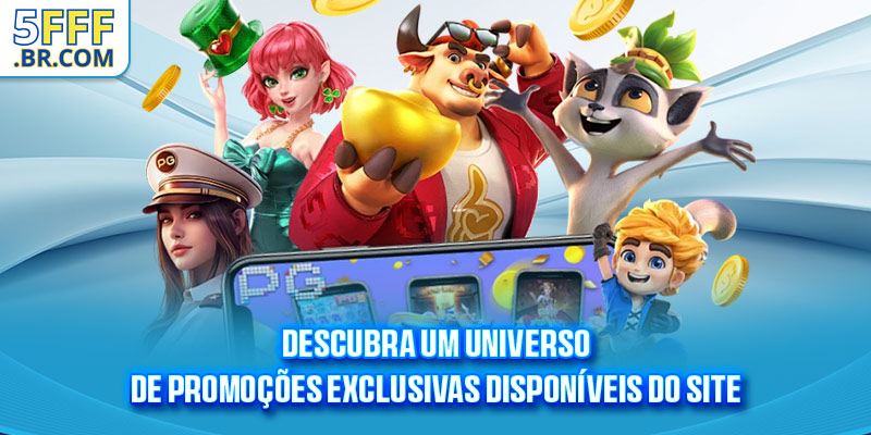 Descubra um universo de promoções exclusivas disponíveis do site
