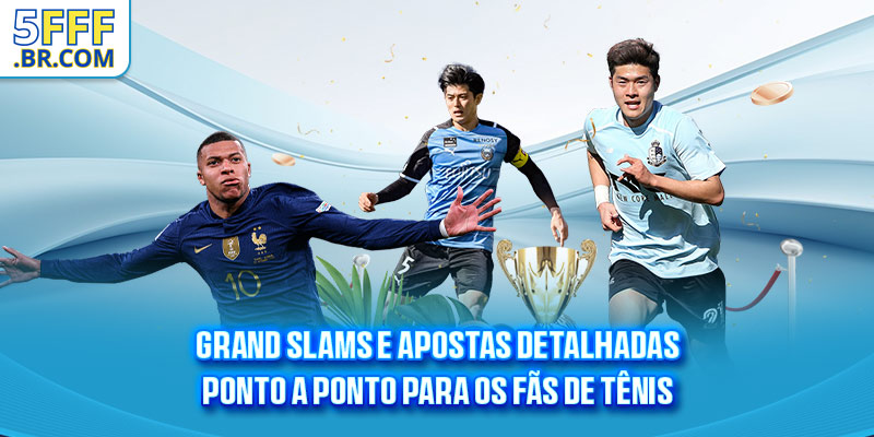 Grand Slams e apostas detalhadas ponto a ponto para os fãs de tênis